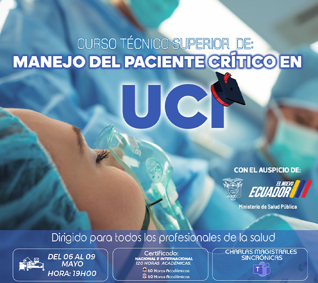 CURSO TÉCNICO SUPERIOR EN: Manejo del paciente crítico en UCI 2C