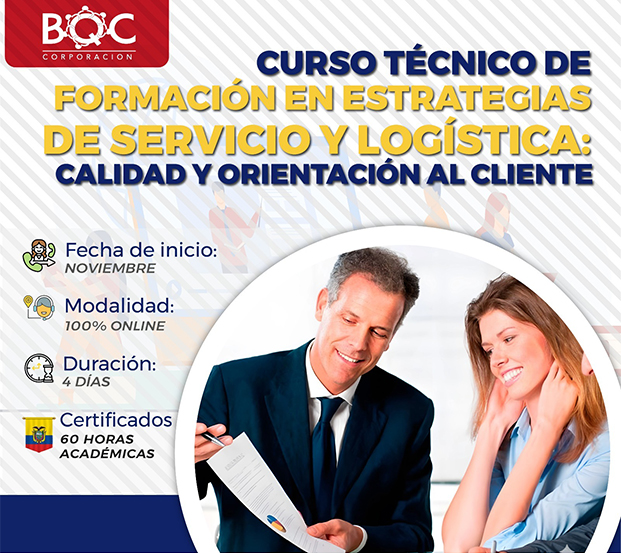 Curso técnico de formación en estrategias de servicio y logística: Calidad y orientación al cliente