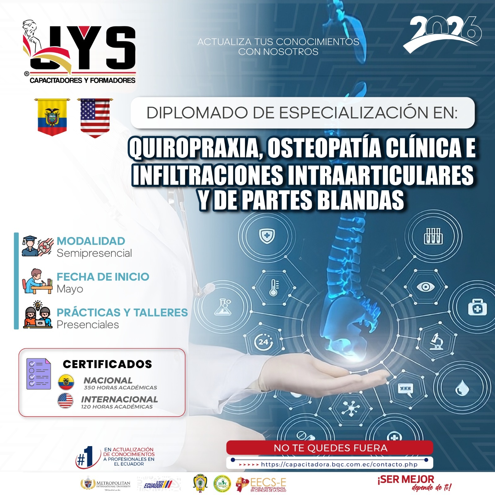 Diplomado de Especialización en Quiropraxia, Osteopatía Clínica e Infiltraciones Intraarticulares y de partes blandas