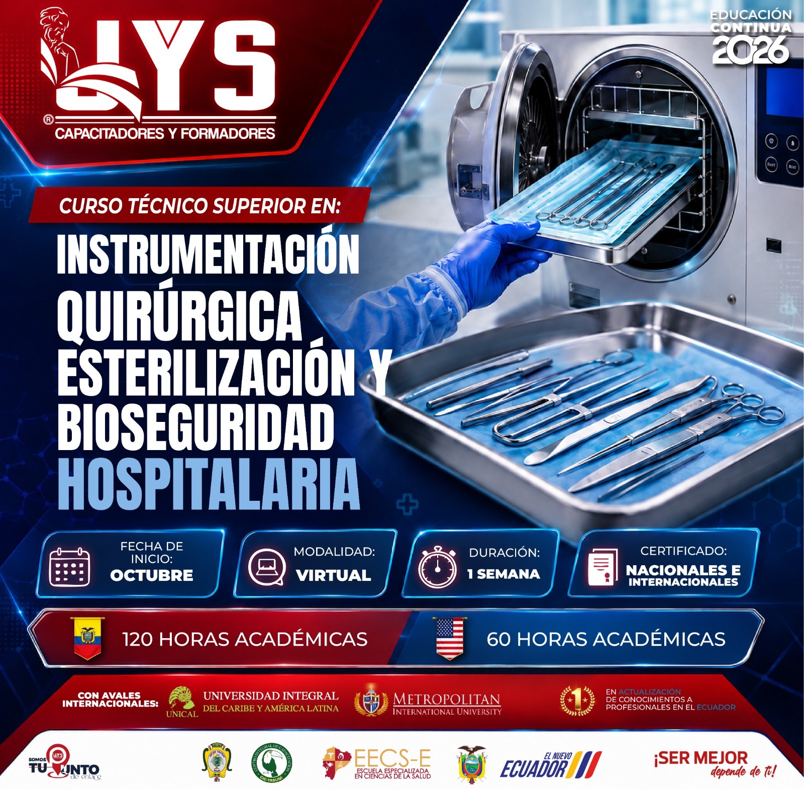 CURSO TÉCNICO SUPERIOR EN: INSTRUMENTACIÓN QUIRURGICA, ESTERILIZACIÓN Y BIOSEGURIDAD HOSPITALARIA 2C